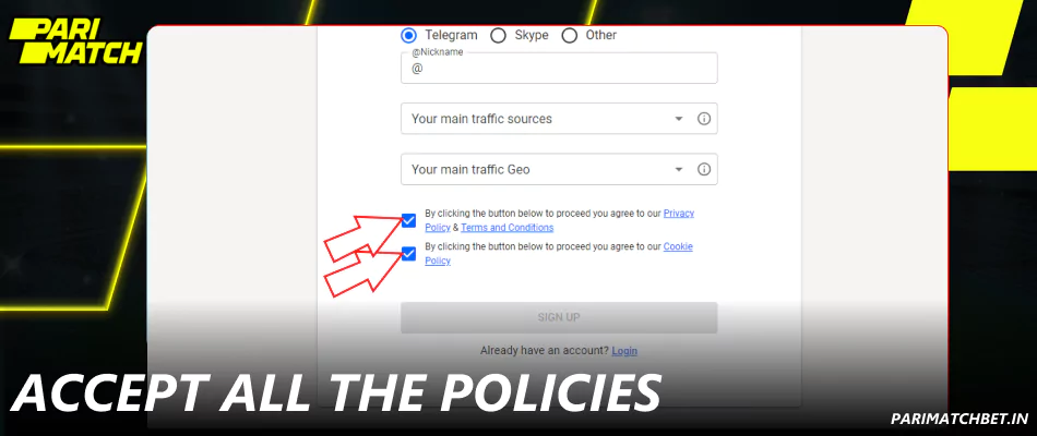 Accept all the policies to register as a Parimatch affiliate