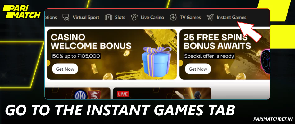 Go to the Instant Games tab on Parimatch