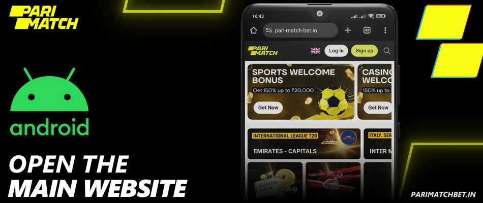 Open Parimatch on your Android phone