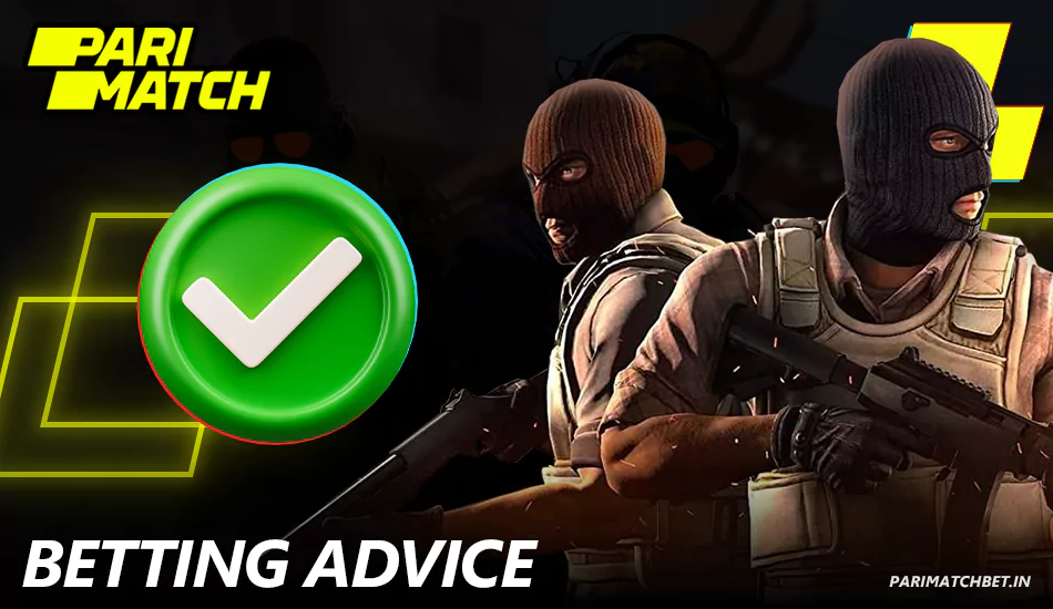 CS 2 betting tips for Indian Parimatch players